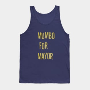 mumbo for mayor #2 Tank Top
